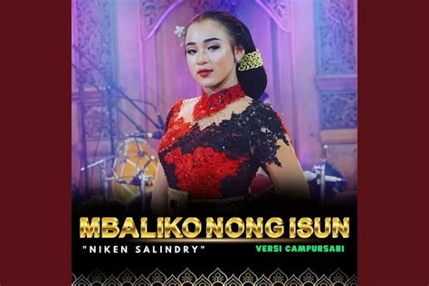 Lirik Lagu Mbaliko Nong Isun Niken Salindry Urban Jabar