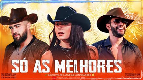 Melhores Musicas 2023 Sertanejo 2023 Mais Tocadas As Melhores Do