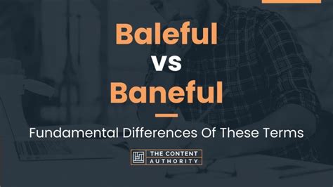 Baleful vs Baneful: Fundamental Differences Of These Terms