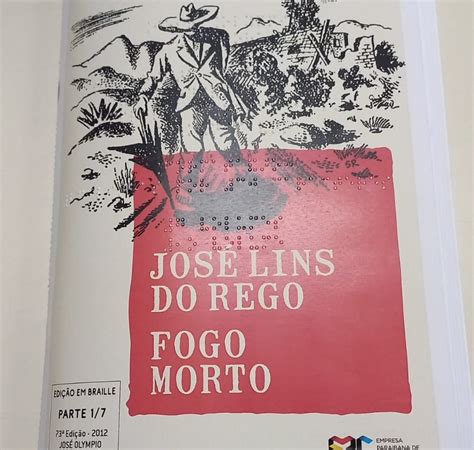 Edi O Em Braille Do Livro Fogo Morto De Jos Lins Do Rego Lan Ada