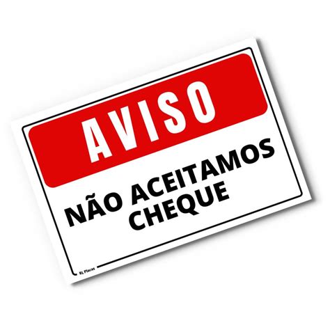 Placa Aviso N O Aceitamos Cheque X Cm No Elo Rl Placas De