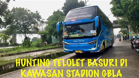 HUNTING BUS DI GBLAFULL BASURI VIRALmakin Sore Makin Ramai YouTube