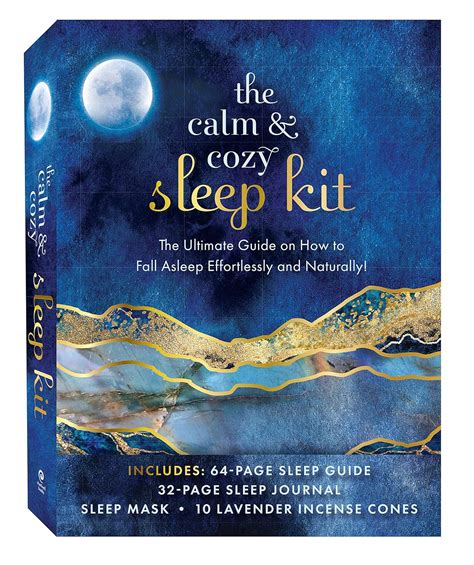 The Calm And Cozy Sleep Kit The Ultimate Guide On How To Fall Asleep