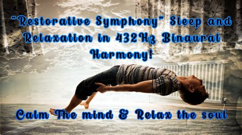 Restorative Symphony Sleep And Relaxation In Hz Binaural Harmony