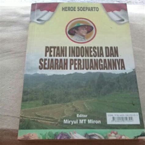 Jual Petani Indonesia Dan Sejarah Perjuangannya Bekas Pakai Shopee