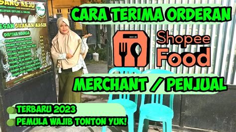 CARA MENERIMA ORDERAN SHOPEEFOOD MERCHANT TERBARU 2023 IRT JUALAN