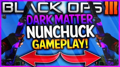 DARK MATTER NUNCHUCKS GAMEPLAY In BLACK OPS 3 BO3 NEW NUNCHUCKS