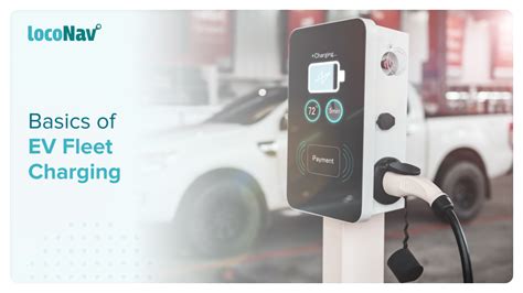 Ev Fleet Charging A Look At The Growing Industry