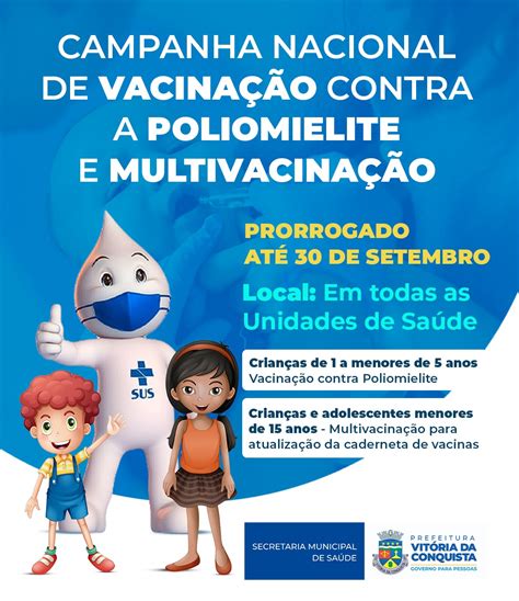 Campanha De Vacina O Contra A Poliomielite E Multivacina O