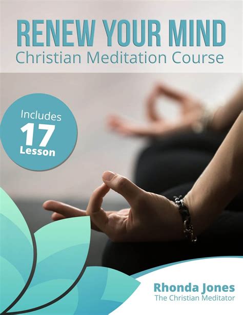 Renew Your Mind Christian Meditation Course Ebook Discover The Healing Power Of Christian