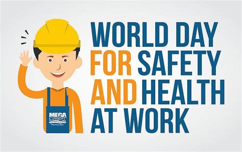 World Day For Safety And Health At Work 28 April