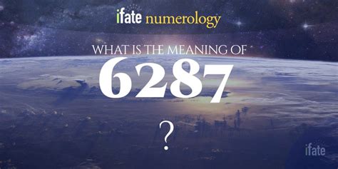 Number The Meaning of the Number 6287