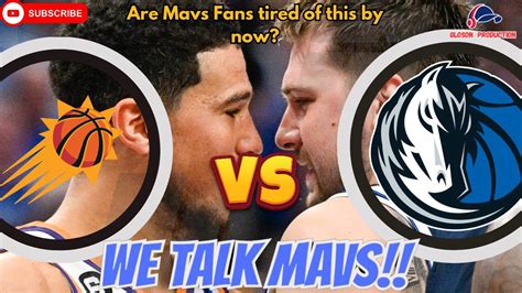 We Talk Mavs Dallas Mavericks Vs Phoenix Suns Post Game Recap Mffl