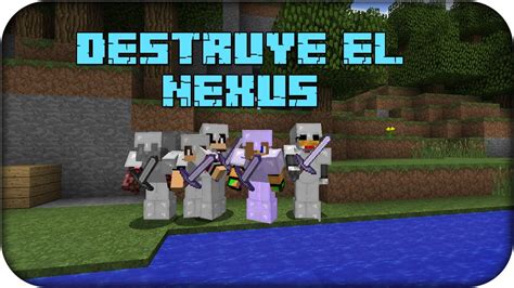 Minecraft Destruye El Nexus Atacando A Los Predator S Clan Youtube