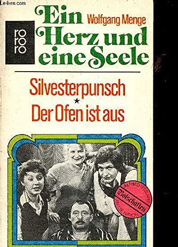 Ein Herz Und Eine Seele I Silvesterpunsch Der Ofen Ist Aus Amazon