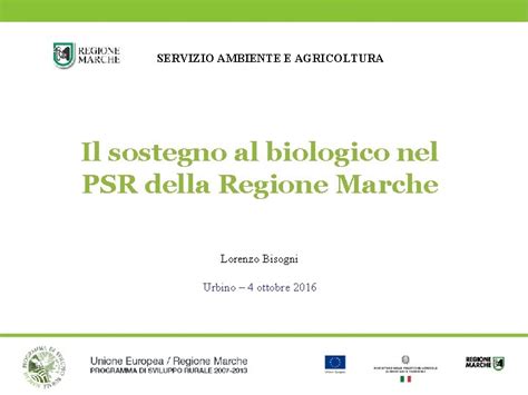 Servizio Ambiente E Agricoltura Il Sostegno Al Biologico