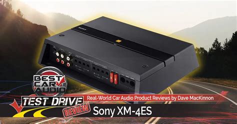 Test Drive Review Sony Xm Es Four Channel Amplifier