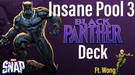 Best Pool Marvel Snap Black Panther Deck Ft Wong And Friends