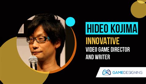 Hideo Kojima Influential And Innovative Video Game Director And Writer