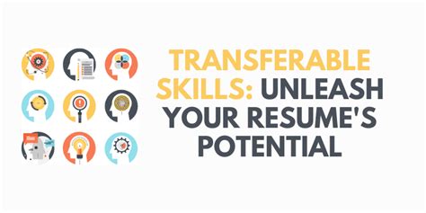 Transferable Skills Unleash Your Resume S Potential