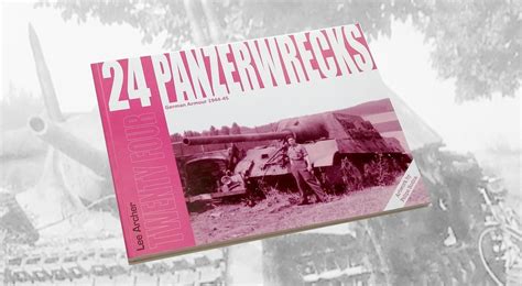 Review Of Panzerwrecks Vol 24 Armorama Armorama KitMaker Network