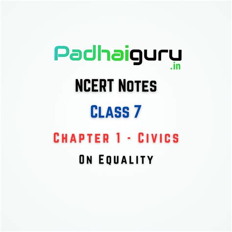 01 On Equality Class 7 Notes For Civics Chapter 1 CBSE Padhaiguru In