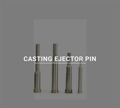 Mild Steel Casting Ejector Pin Packaging Type Box At Best Price In