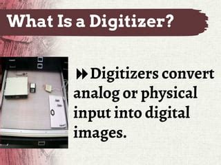 Digitizer | PPT