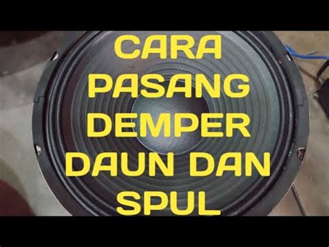 CARA PASANG DEMPER DAUN DAN SPUL DENGAN MUDAH YouTube