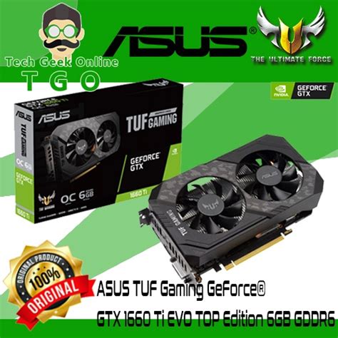 Jual Asus Tuf Gaming Geforce Gtx 1660 Ti Evo Top Edition 6gb Gddr6 Shopee Indonesia