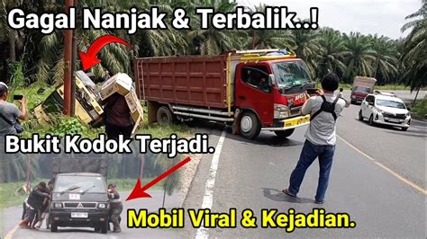 Bukit Kodok Terjadi Musibah Supir Truck Terbalik Gagal Nanjak Truck