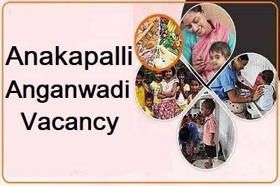 Anakapalli Anganwadi Vacancy - అనకాపల్లి అంగన్ వాడీ ఖాళీలు - MP Career