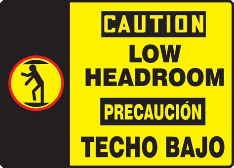 Low Headroom Bilingual Osha Caution Safety Sign Sbmecr604m