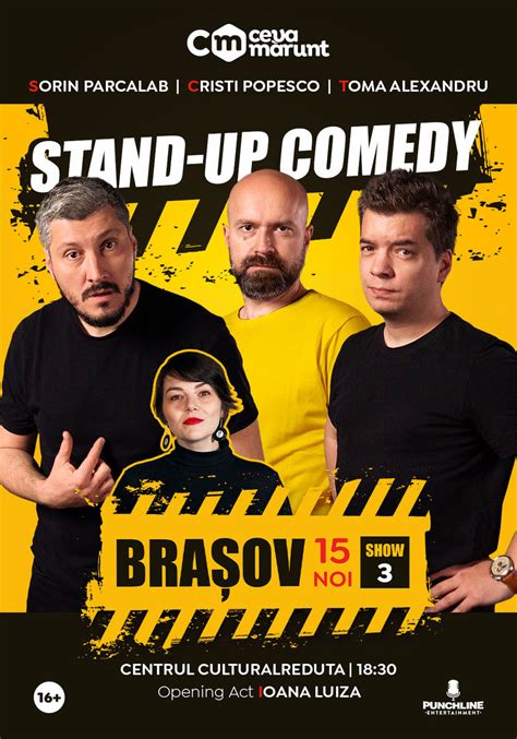 Bilete Brasov Stand Up Comedy Cu Sorin Parcalab Toma Si Cristi