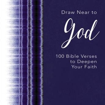 Listen Free to Draw Near to God: 100 Bible Verses to Deepen Your Faith ...