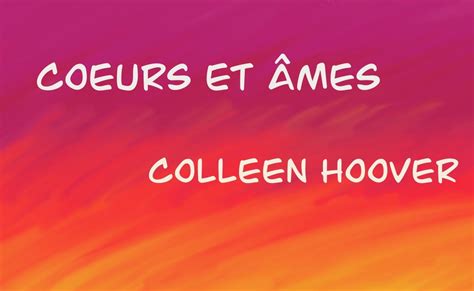 Note Livres Mon Avis Sur C Urs Et Mes De Colleen Hoover