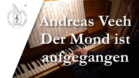 Andreas Veeh Abendlied Der Mond Ist Aufgegangen Mit Veeh Noten