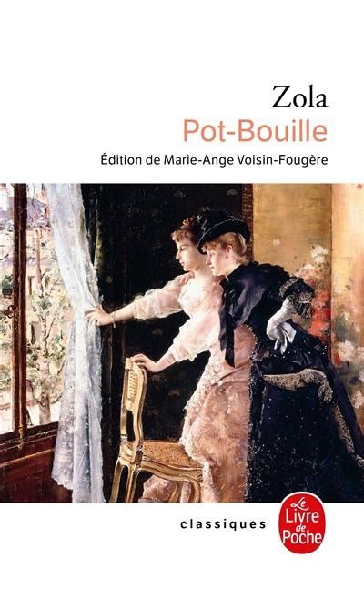 Livre Pot Bouille Crit Par Emile Zola Le Livre De Poche