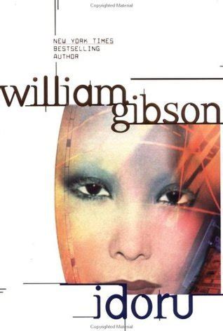 Idoru (Bridge, #2) by William Gibson | Goodreads