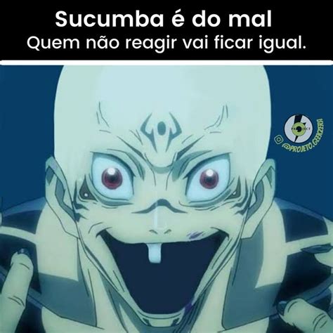 Sucumba Sukunaitadori Memes Jujutsu Kaisen Anime Engraçado