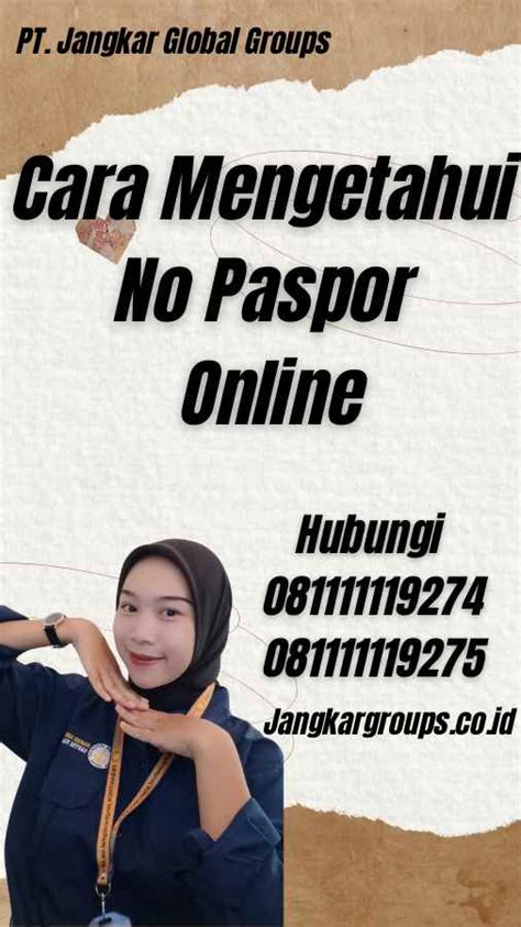 Cara Mengetahui No Paspor Online Jangkar Global Groups