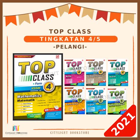 CITYLIGHT Buku Latihan 2021 Top Class KSSM Tingkatan 4 5 Pelangi