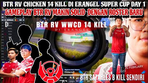 Btr Rv Chicken Kill Di Erangel Super Cup Day Gameplay Btr Rv Makin