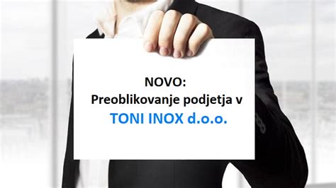 Obvestilo O Statusnem Preoblikovanju Podjetja V D O O TONI