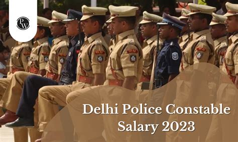 Delhi Police Constable Salary 2024 Structure Pay Scale Perks