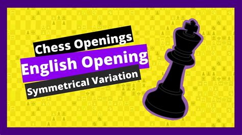 English Opening Symmetrical Variation Youtube