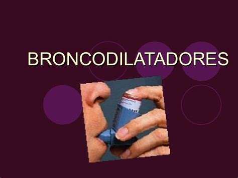 Broncodilatadores