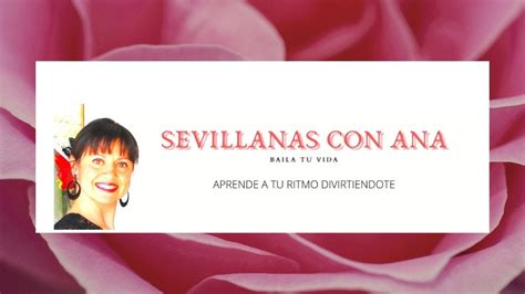 Sevillanas Con Ana Sevillana Con Casta Uelas Youtube