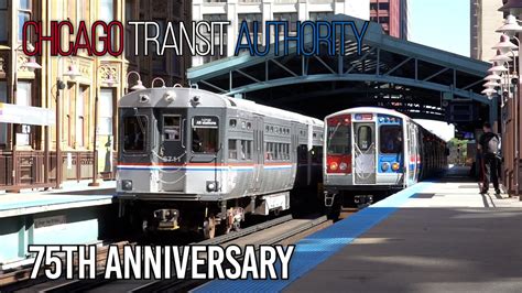 Chicago Transit Authority CTA 75th Anniversary YouTube