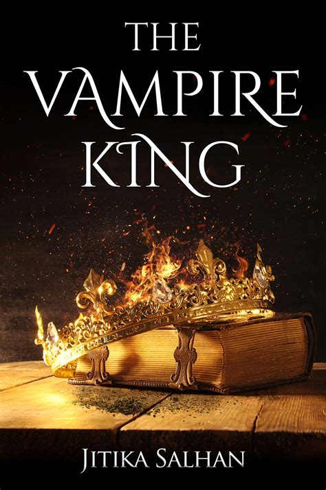 The Vampire King By Jitika Salhan Goodreads